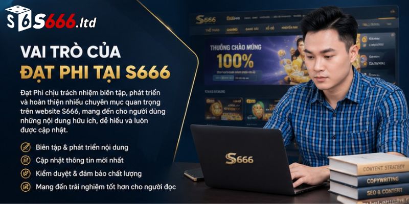Vai Trò Của Đạt Phi Tại S666